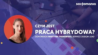 Czym jest praca hybrydowa?