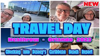 WALT DISNEY WORLD TRAVEL DAY MAY 2023 | HEATHROW TO ORLANDO MCO | VIRGIN ATLANTIC ECONOMY DELIGHT