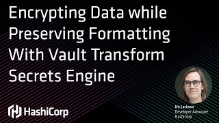 Encrypting Data while Preserving Formatting with HashiCorp Vault