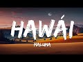 Hawái (Letra/Lyrics) - KAROL G, Peso Pluma, Maluma...Mix Letra by Corwin