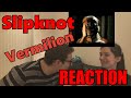 SLIPKNOT - VERMILION | GIRLFRIEND REACTION (Pt 1 of 2)