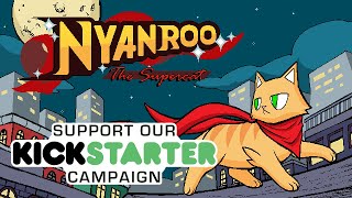 Nyanroo The Supercat Kickstarter Trailer