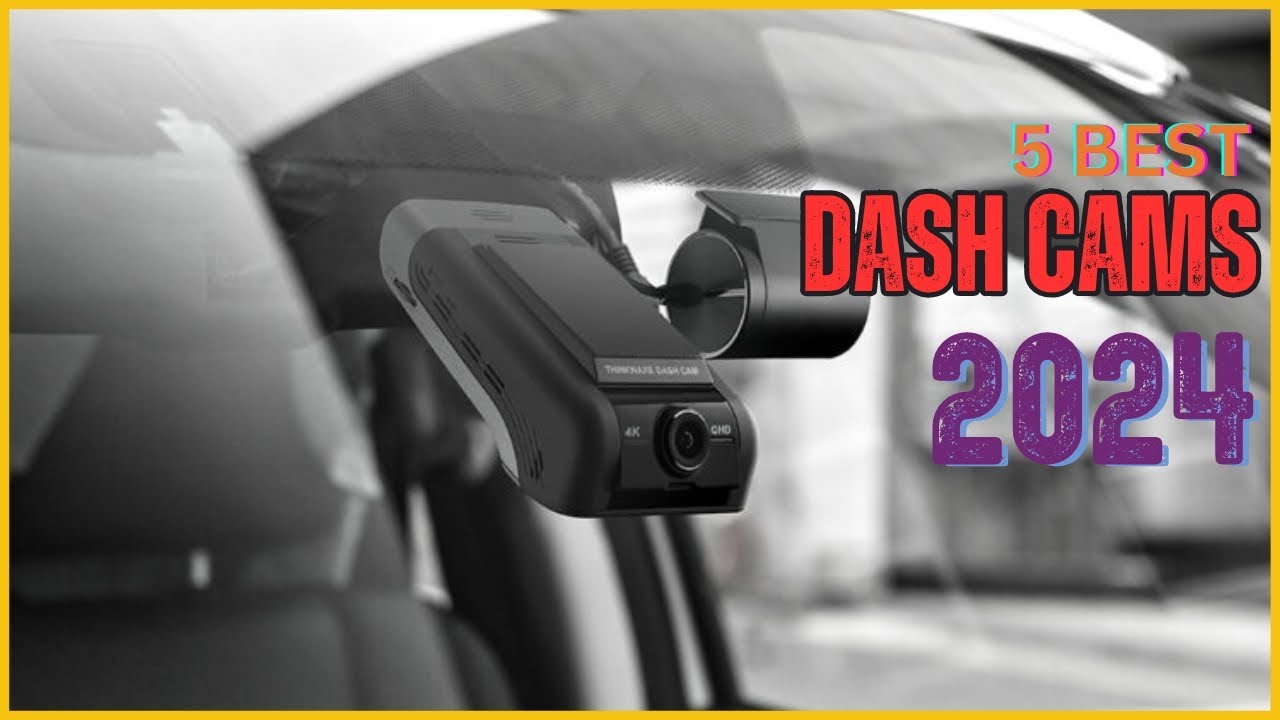 Best Dash Cams On The Market 2024 | Top 5 Dash Cams Review | Best Buy ...