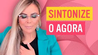 TÉCNICA PARA SINTONIZAR O PODER DO AGORA | Elainne Ourives