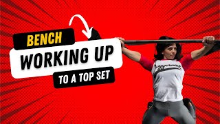 Bench-How I work Up To A Top Set