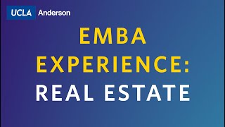 Emba Experience: Leaders in Real Estate