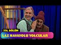 Laz Havayolu Yolcular - 376. Bölüm (Güldür Güldür Show)