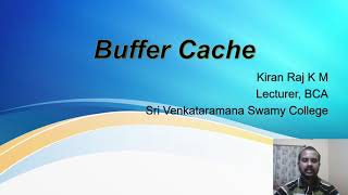 5th Semester : Linux Environment : Buffer Cache