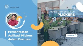 Pemanfaatan Aplikasi Plickers dalam Evaluasi Pembelajaran