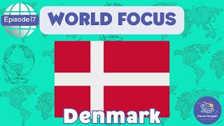 Denmark | World Focus for Kindergarten | EYFS | Episode 17