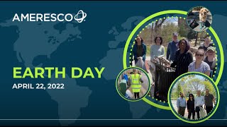 Ameresco Celebrates Earth Day 2022