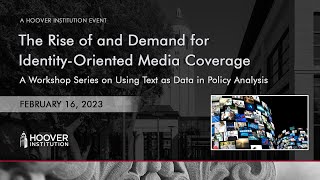 The Rise Of And Demand For Identity-Oriented Media Coverage | Workshop Series On Using Text As Data