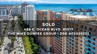 SOLD: 488 E. Ocean Blvd. #1017 | Long Beach, CA