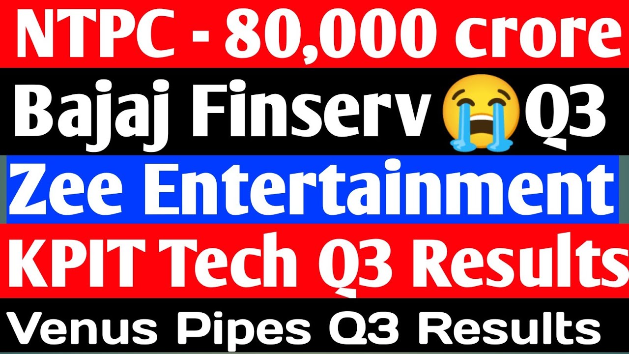 NTPC - 80,000 Crore Order🤩Bajaj Finserv 03 Results🔴Zee Entertainment🔴 ...