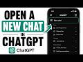 How to Open a New Chat in ChatGPT Mobile (2026 Updated)