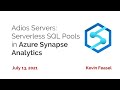 Azure Synapse Analytics Serverless SQL Pools