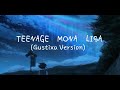 Teenage Mona Lisa - (Gustixa Version)