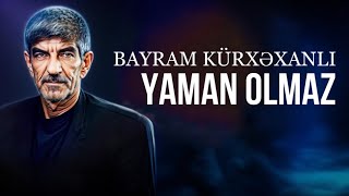 Nicat Eliyev & Bayram Kurdexanli - Yaman Olmaz Remix