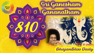 810 | Sri Ganesham Gananatham | BhajanBliss Daily