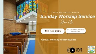 Cedar Hill United Worship Service Feb 9th, 2025