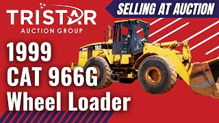 1999 CAT 966G Wheel Loader - Selling at Auction