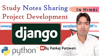 #33 Python Django Project || Notes Sharing Site || Hindi