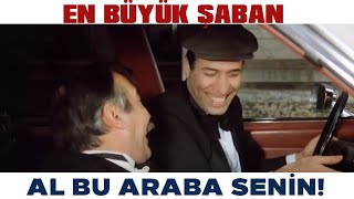 En Büyük Şaban Türk Filmi | Faik, Şaban'a Arabasını Veriyor | Kemal Sunal Filmleri