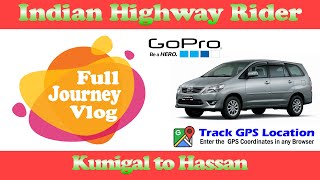 NH-75 | Kunigal to Hassan Full Journey Vlog