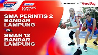 SMA PERINTIS 2 BANDAR LAMPUNG VS SMAN 12 BANDAR LAMPUNG