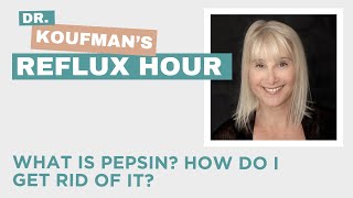 What is Pepsin? How Do I Get Rid of It?