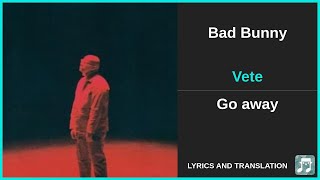 Bad Bunny - Vete Lyrics English Translation - Spanish and English Dual Lyrics  - Subtitles Lyrics