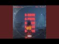 D-DRIVE (feat. Dnl Plaay)