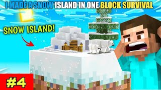 I MADE A SNOW ISLAND IN ONEBLOCK MINECRAFT #4