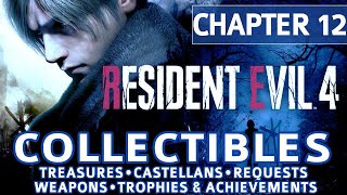Resident Evil 4 Remake - Chapter 12 All Collectible Locations (Treasures, Castellans, Requests etc)
