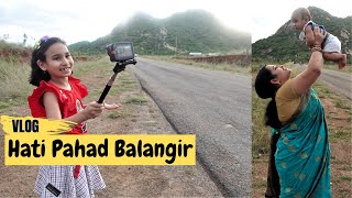 Hati Pahad Balangir / VLOG / #LearnWithPari #Aadyansh