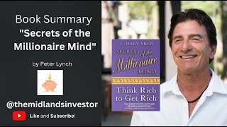Get rich and build unstoppable wealth | Secrets of the Millionaire Mind book summary by T. Harv Eker