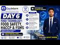 Day 6: Food Safety, HACCP & FSMS | EzyIntern UGC Internship Program