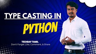 20. Type Casting | Python Tamil | Nizam
