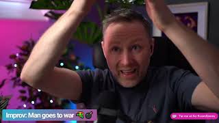 Limmy Improv: Man Goes To War [2022-01-24]