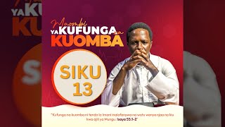 🔴#LIVE MAOMBI YA KUFUNGA NA KUOMBA | SIKU 13🔥 | PROPHET SIMON CHARISMA 13/01/2025