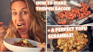 Tempeh Bacon & Tofu Scramble | Manly Healthy Food!