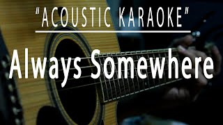 Always somewhere - Scorpions (Acoustic karaoke)
