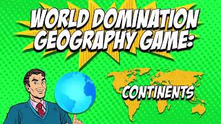 Geography for Students! World Domination Continents and Oceans Map & Game by Instructomania