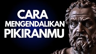 Kebiasaan Buruk Berasal dari Pikiran yang Tidak Terkendali I Filsafat Stoikisme