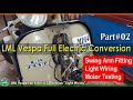 LML Vespa Full Electric Conversion II Part#02 II Swing Arm II Wiring