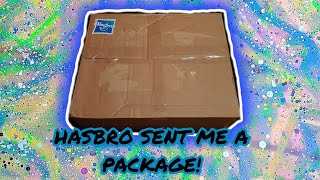 HASBRO SENT ME A PACKAGE?!?!?!