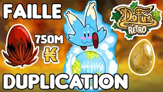 La FAILLE DUPLICATION du serveur DOFUS Rétro monocompte !