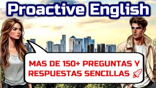 ¡DOMINA el INGLÉS! 🚀 150+ Preguntas y Respuestas FÁCILES para Mejorar tu Conversación