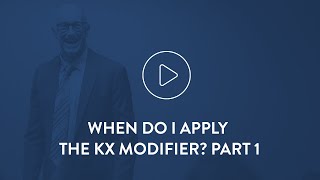 When Do I Apply the KX Modifier? Part 1