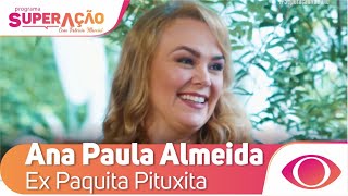 Patrícia Marcial recebe para um belo café da manhã - ANA PAULA EX PAQUITA  - Programa Superação